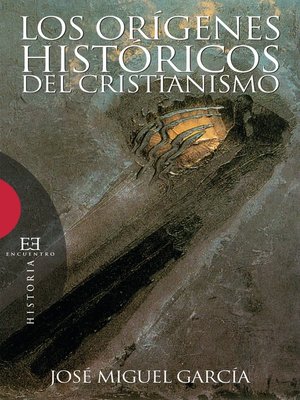 cover image of Los orígenes históricos del cristianismo